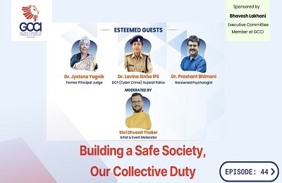 Building a Safe Society: Our Duty | Episode 44 with Dr. Yagnik, DCP Sinha & Psychologist Bhimani